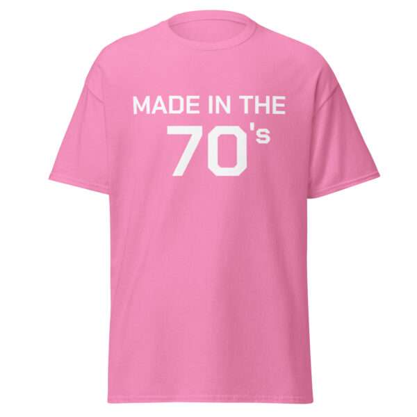 Made in the 70's - Unisex T-shirt - Bild 9