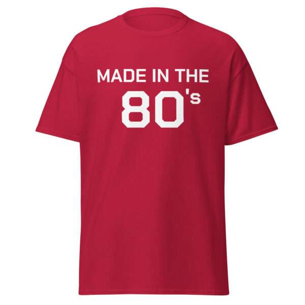 Made in the 80's - Unisex T-shirt - Bild 3