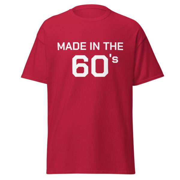 Made in the 60's - Unisex T-shirt - Bild 4