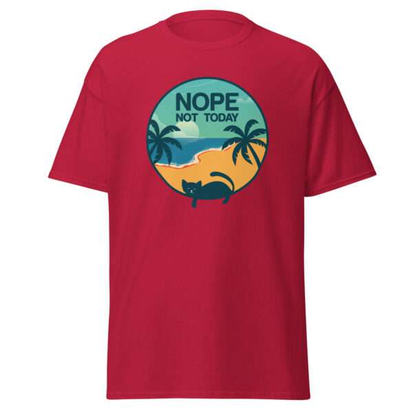 Nope Not Today - Unisex T-shirt - Bild 2