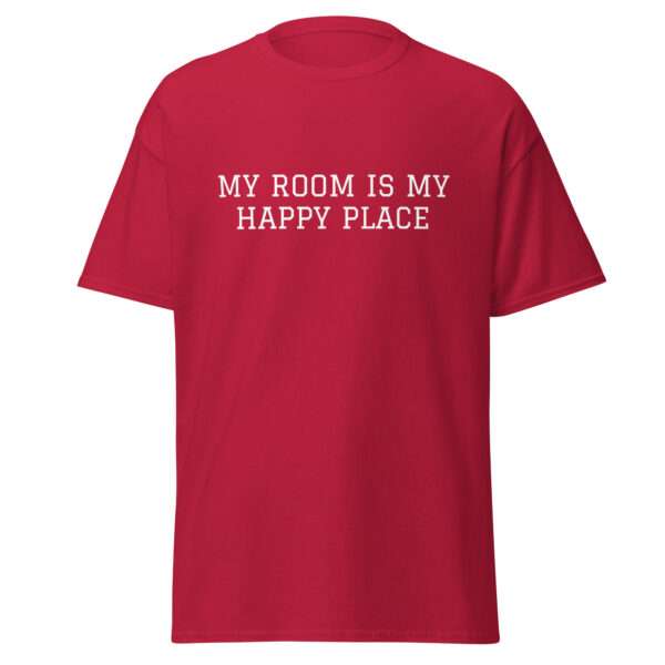 My Room Is My Happy Place - Unisex T-shirt - Bild 4