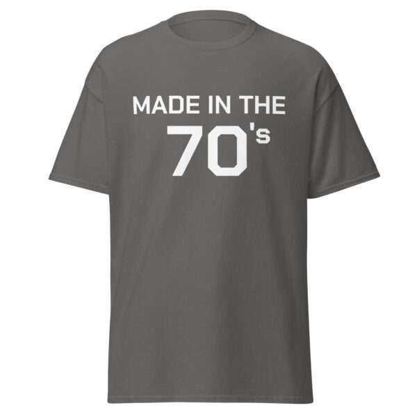 Made in the 70's - Unisex T-shirt - Bild 6