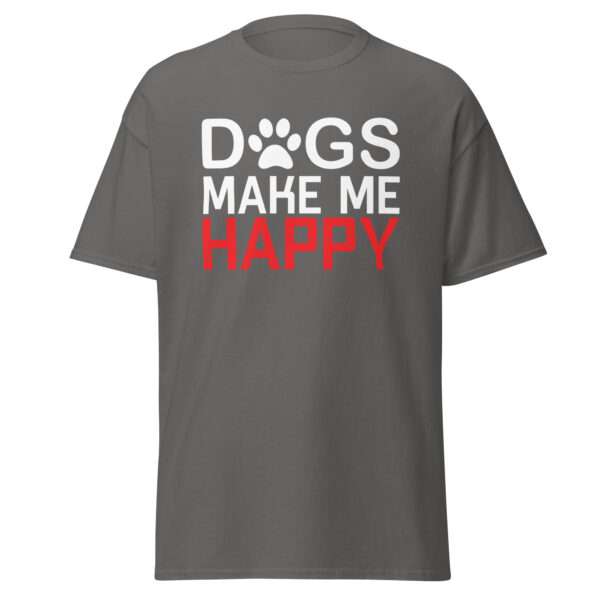 Dogs Make Me Happy - Unisex T-shirt - Bild 6