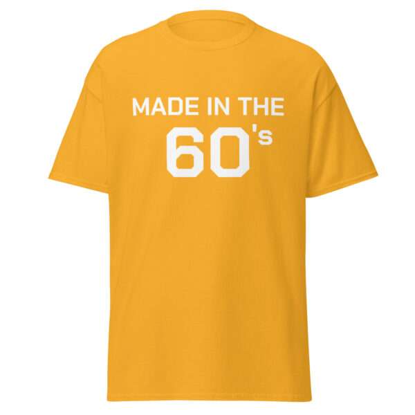 Made in the 60's - Unisex T-shirt - Bild 9