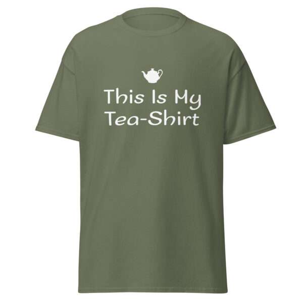 This Is My Tea-Shirt - Unisex T-shirt - Bild 6