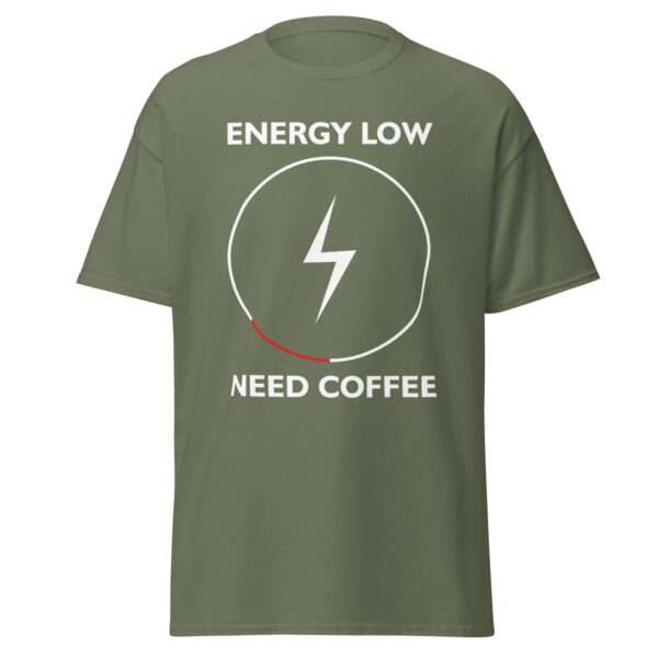 Energy Low – Need Coffee - T-shirt - Bild 7