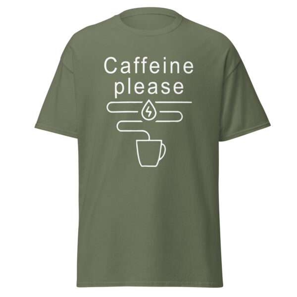 Caffeine Please - Unisex T-shirt - Bild 7