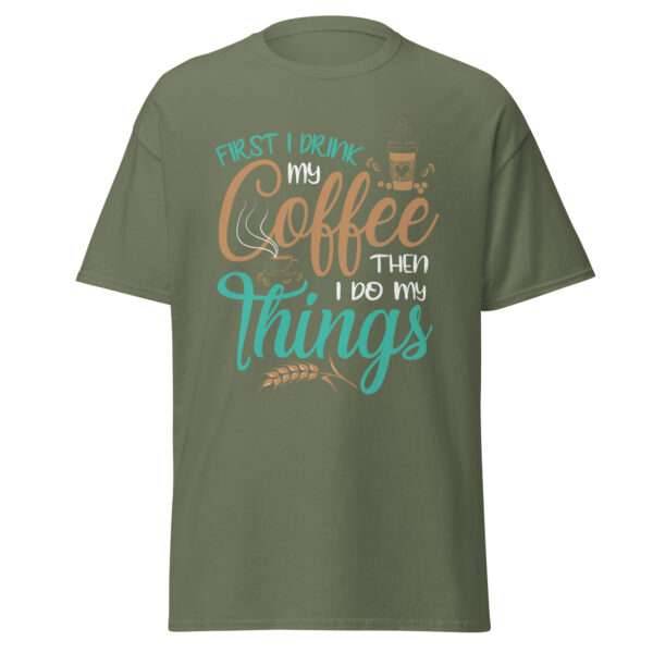 Coffee First - Unisex T-shirt - Bild 7