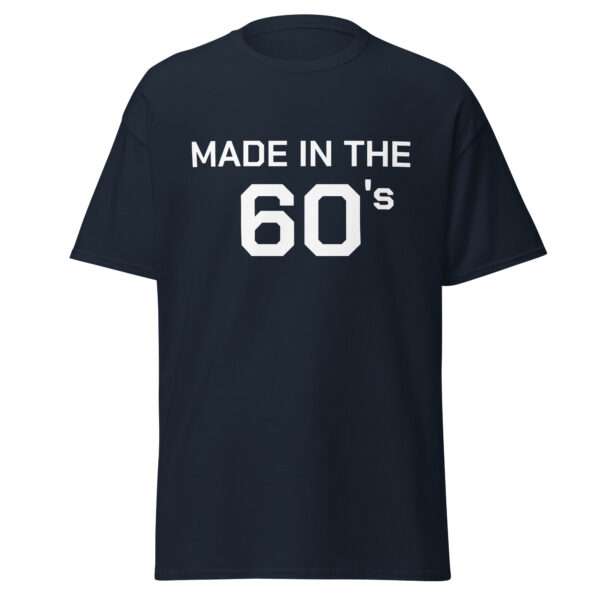 Made in the 60's - Unisex T-shirt - Bild 3