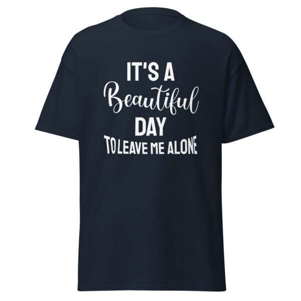 It’s a Beautiful Day – Unisex T-shirt - Bild 2