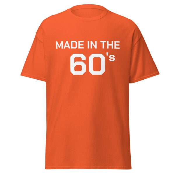 Made in the 60's - Unisex T-shirt - Bild 7