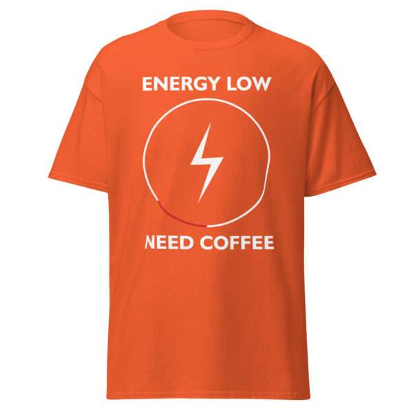 Energy Low – Need Coffee - T-shirt - Bild 8