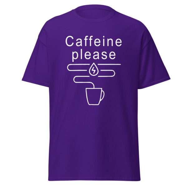 Caffeine Please - Unisex T-shirt - Bild 3