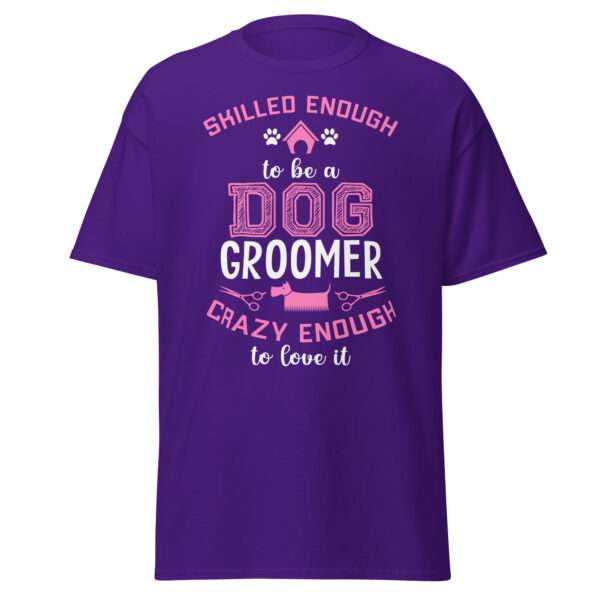 Dog Groomer - Unisex T-shirt - Bild 4