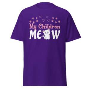 My Children MEOW – Unisex T-shirt