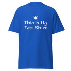 This Is My Tea-Shirt – Unisex T-shirt