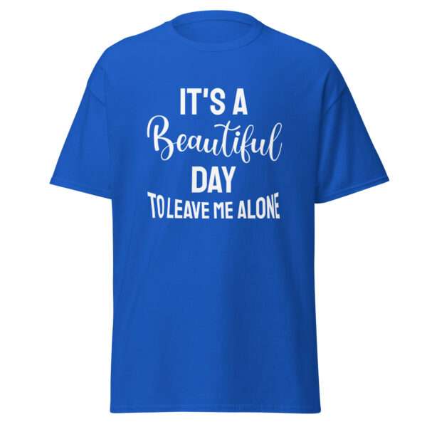 It’s a Beautiful Day – Unisex T-shirt - Bild 4