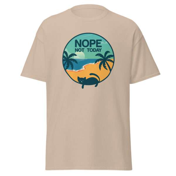 Nope Not Today - Unisex T-shirt - Bild 9